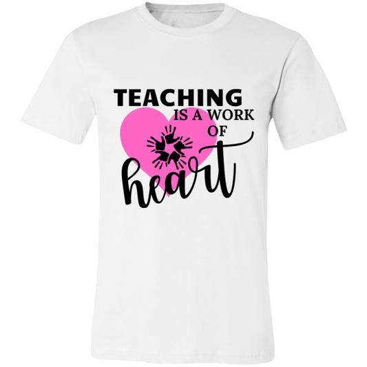 Teaching is a work of heart T-Shirt