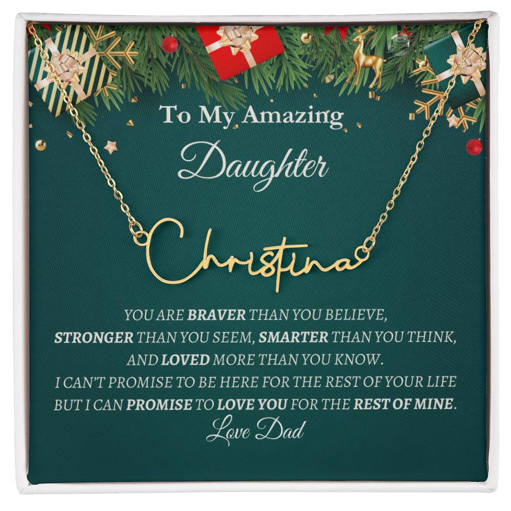 Signature Name Necklace - To Amazing Daughter From Parent
