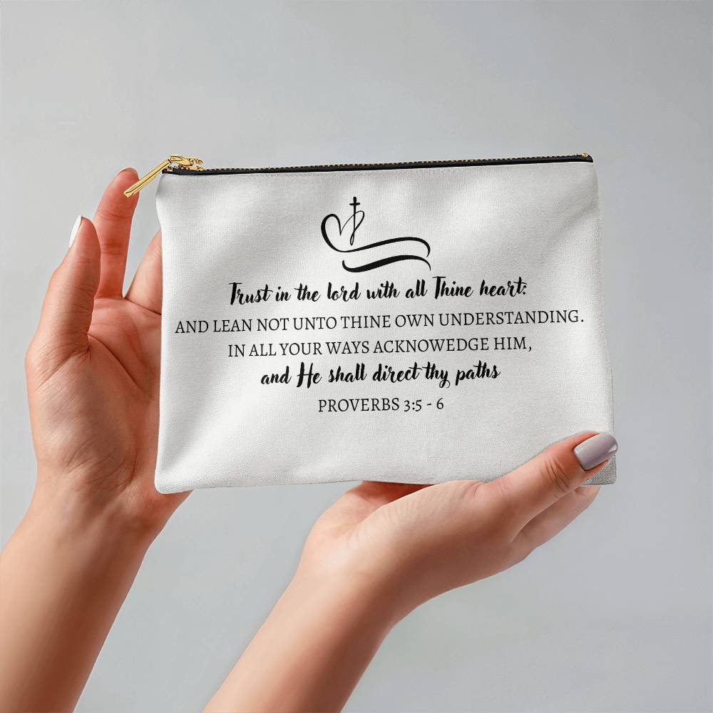 Makeup Pouch Proverbs 3:5-6