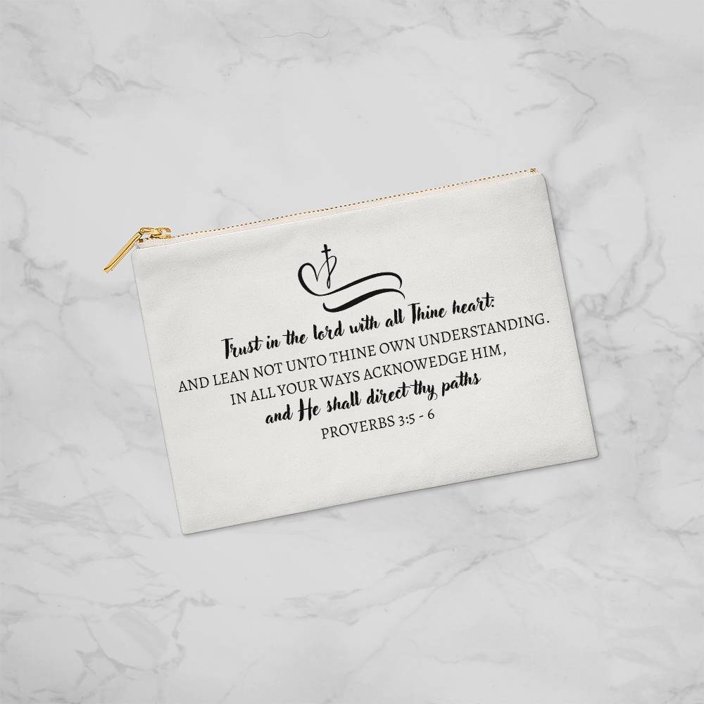 Makeup Pouch Proverbs 3:5-6